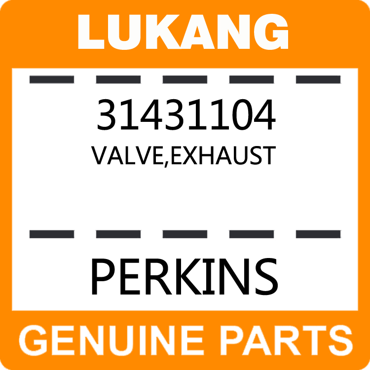 Valve-Exhaust 31431104-LUKANG-Engine Parts,Engine Valve,Valve Guide,Valve Seat