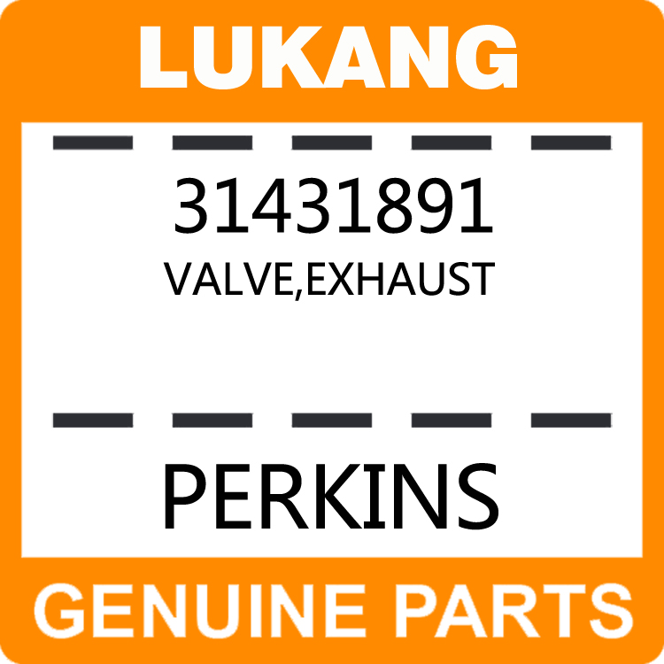 Valve-Exhaust 31431891-LUKANG-Engine Parts,Engine Valve,Valve Guide,Valve Seat